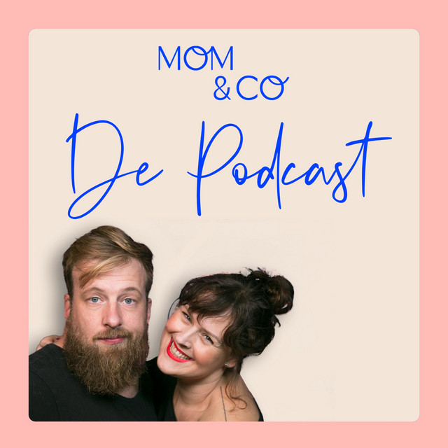 Podcasts over vaderschap - Mom & Co de Podcast
