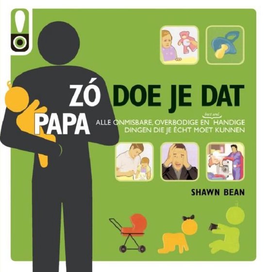Boeken voor aanstaande vaders: zo doe je dat, papa